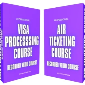 Visa Processesing + Air Ticketing Course